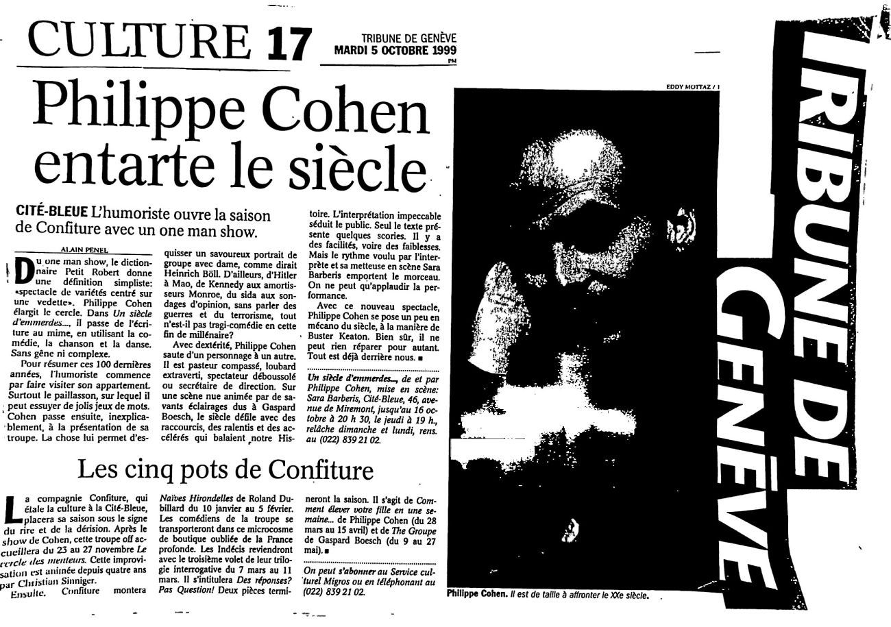 Un siècle d'emmerdes!